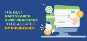 Paid Search and PPC Practices