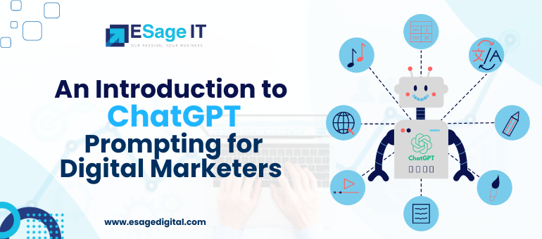 An Introduction to ChatGPT Prompting for Digital Marketers